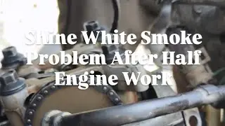 Honda Shine Wihte Smoke Problem After Working Half Engine