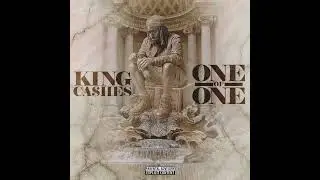 King Ca$hes: One Of One