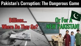 &ldquo;Billions Lost Every Day| The Real Story of Corruption in Pakistan| #PakCorruption#StopCorruption