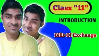 🙏🌹 Chapter No 18 Bills Of Exchange🌹🙏 Introduction Easy Language 🌹 Don't Miss you 💖