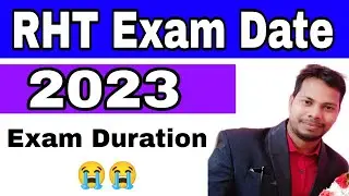 Rht Exam Date 2023 #GH_Knowledge_Pro