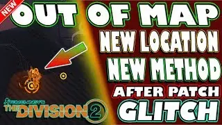 🆕 INSANE OUT OF MAP METHOD GLITCH | The Division 2 | AMAZING WAY GET OUT OF MAP EXPLOIT AFTER PATCH