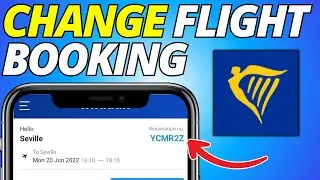 How To Change RyanAir Flight Booking - Full Guide