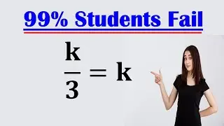 Solving a 'Harvard' University entrance exam |Find k?