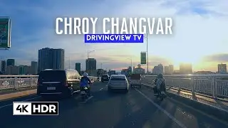 Driving Chroy Changvar 4K HDR | Bakheng to Choy Changvar bridge Phnom Penh Cambodia