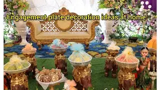 Engagement plate decoration ideas at home 