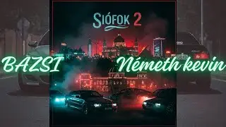 BAZSI x NÉMETH KEVIN -Siófok 2 (Official Virtualizer Video)