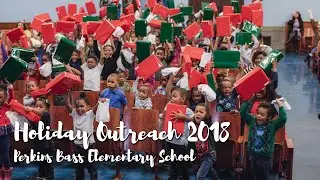 Holiday Outreach 2018- Perkins Bass Elementary School