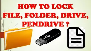 HOW TO LOCK DRIVE, FOLDER, PENDRIVE, FILE IN ANY WINDOWS 7/8/8.1/10