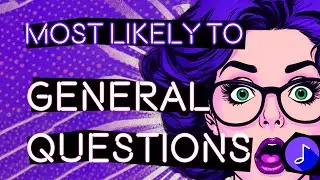 GENERAL MOST LIKELY TO Questions | Interactive Party Game with Music