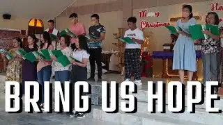 BRING US HOPE (An Anthem for Advent) by Ruth Elaine Schram | UCCP Chancel Choir