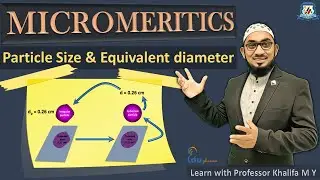Particle size and Equivalent diameter | Micromeritics | Physical Pharmaceutics | Pharmacy