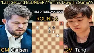 Magnus Carlsen VS Andrew Tang | Titled Tuesday 2025 | September 17 Round 6