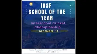 DAY 6 - IOSF - INTERSCHOOL CRICKET CHAMPIONSHIP 2025
