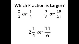 Which Fraction is Larger? Cross Multiplication  Technique