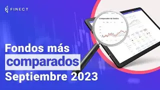 Top 5 FONDOS de INVERSI&Oacute;N m&aacute;s COMPARADOS en Finect 📊 septiembre 2023