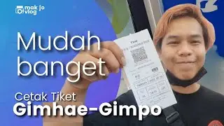 vlog korea - cetak tiket gimhae ke gimpo - gimhae airport