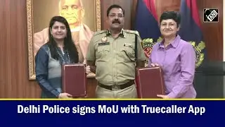 Delhi Police signs MoU with Truecaller App - Delhi Police I Crime Update