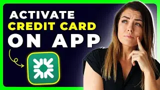 How to Activate Citizens Bank Credit Card on App | Step-by-Step Mobile Guide (2025)
