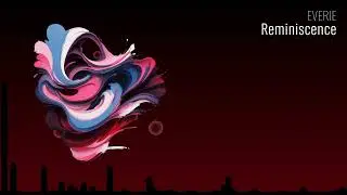 Everie - Reminiscence