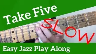 Take Five (Slow) | EASY Jazz Play Along | Dave Brubeck