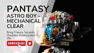 Unboxing & Review : PANTASY Astro Boy 86203HY - Mechanical Clear Version