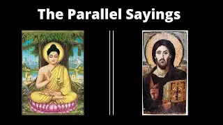 Jesus and Buddha - The Parallel Sayings