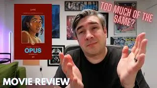 Is Opus just more of the same? | Movie Review