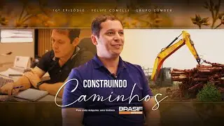Construindo Caminhos Epis&oacute;dio 16 | Grupo Comber