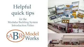 Helpful quick tips for the Modular Building System by ABR Model Works   Introduction   01   HD 1080p