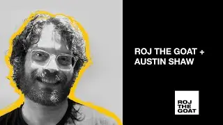 ROJTHEGOAT + AUSTIN SHAW; Starting out in motion design