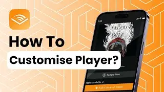 How To Customise Player On Audible?
