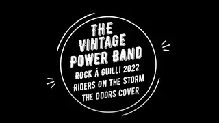 Riders on the storm cover par The Vintage Power Band au Rockaguilli festival 2022