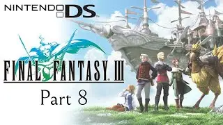 Final Fantasy III DS | Onion Knight Sidequest | Part 8