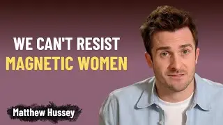 Men Miss You More When You Master Magnetic Habits | Matthew Hussey