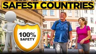 10 Safest Countries in the World