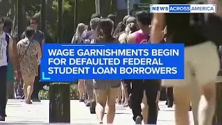 Wage garnishments begin for defaulted federal student loan borrowers