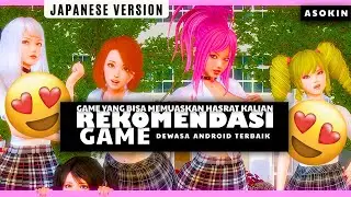 REKOMENDASI GAME DEWASA ANDROID OFFLINE 18+ TERBAIK | JAPANESE VERSION || UNTUK KEBUTUHAN NAFSU #8