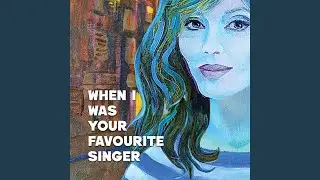 When I was Your Favorite Singer (Chris Cox Remix)