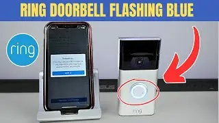 Ring Doorbell Flashing Blue [Quick Fix]
