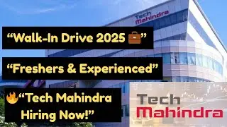 💼 Tech Mahindra Walk-in Drive 2025 | Customer Support Executive | Freshers & Experienced | Hyderabad