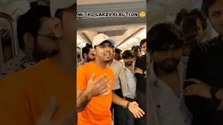 metro Crazy Reaction 😲 ye khuda #ytshorts #singer