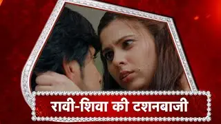 Pandya Store: Raavi TAUNTS Shiva!
