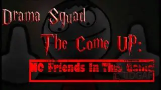 Drama Squad - 2011 Black Beat (The Come Up: No Friends In This Game)