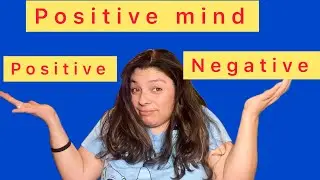 How to keep Positive mind￼ #postivemindset ￼