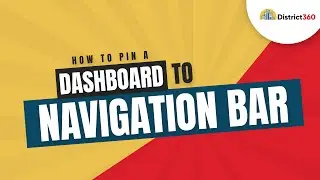 Personalized Dashboards - How to Pin a Dashboard to Navigation Bar in District360 for Salesforce