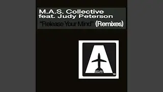 Release Your Mind Rmx - Mas Collective Influence Club Mix