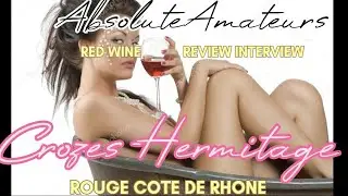 Keep Cool Fresh Juicy Ripe Red, Crozes-Hermitage, Cote de Rhone Review Interview