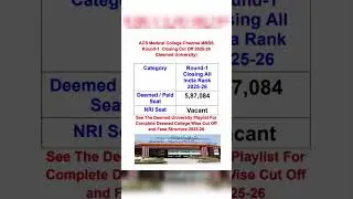 || ACS Medical College Chennai MBBS Round-1 Neet 2025-26 Closing Cut Off || #yomeds #mbbs #viral