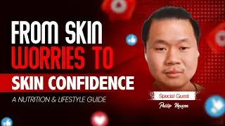 From Skin Worries | to Skin Confidence | A Nutrition & Lifestyle Guide